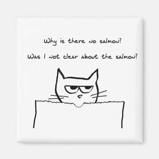 Boze kat vraagt zalm - Grappige kat magneet (Voorkant)