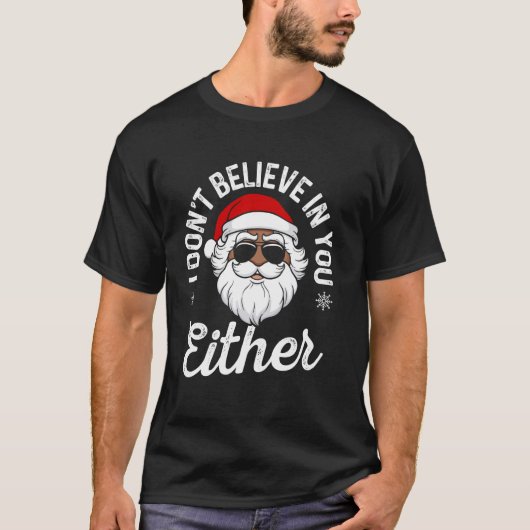 Boze kerstman, ik geloof je ook niet met kerst t-shirt (Voorkant)