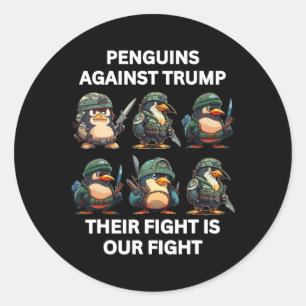 Boze pinguïns tegen Trump: hun strijd is onze vuis Ronde Sticker