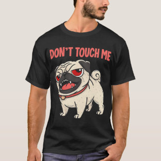 Boze Pug Pop Art Grafisch - "Raak Me Niet Aan" Gra T-shirt