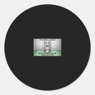 Boze Toilet – Ik Onderga Al Uw 3 Ronde Sticker