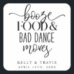Boze voedsel en slechte dance Moves Wedding Sticke Vierkante Sticker<br><div class="desc">Deze stickers zijn de perfecte aanvulling op je trouwdag of een andere bruiloft.</div>