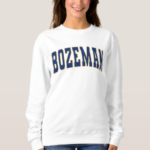 Bozeman Montana  College Style Sweatshirt