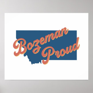 Bozeman trots - Bozeman, Montana staat afdruk Poster