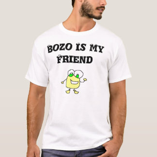 Bozo is mijn vriend t-shirt
