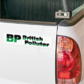 BP: British Polluter Bumpersticker (Op Truck)