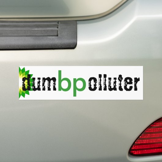 bp - domme vervuiler bumpersticker (Op auto)