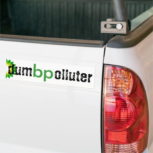 bp - domme vervuiler bumpersticker (Op Truck)