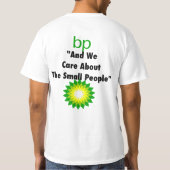 BP: "En we geven om de kleine mensen" in het wit T-shirt (Achterkant)