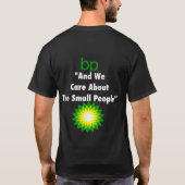 BP: "En we geven om de kleine mensen" T-shirt (Achterkant)