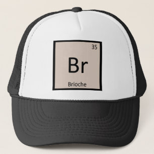 Br - Brioche Gebak Chemie Periodiek Systeem Trucker Pet