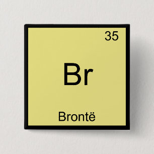 Br - Bronte Funny Chemistry Element Symbol T-Shirt Vierkante Button 5,1 Cm
