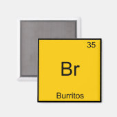 Br - Burrito's Chemie Elementsymbool Grappig Magneet (Voorkant / Achterkant)