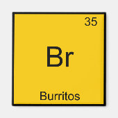 Br - Burritos Chemistry Element Symbol Funny Magneet (Voorkant)