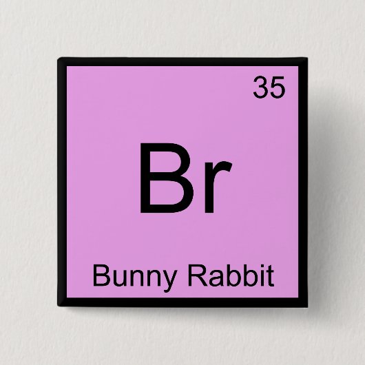 Br - Konijn Grappige Chemie Elementsymbool T Vierkante Button 5,1 Cm (Voorkant)