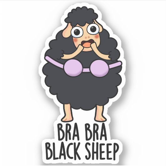 Bra-bra Black Sheep Funny Animal Pun Sticker (Voorkant)