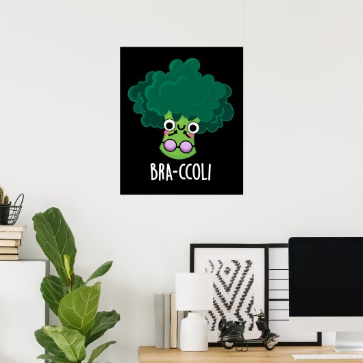 Bra-ccoli Funny Veggie Broccoli Bra Pun Dark BG Poster (Thuiskantoor)