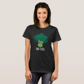 Bra-ccoli Funny Veggie Broccoli Bra Pun Dark BG T-shirt (Voorkant volledig)