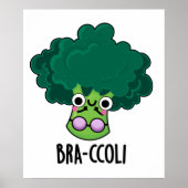 Bra-ccoli Funny Veggie Broccoli Bra Pun Poster (Voorkant)