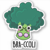 Bra-ccoli Funny Veggie Broccoli Bra Pun Sticker (Voorkant)