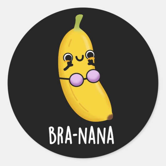 Bra-nana Funny Banana Bra Pun Dark BG Ronde Sticker (Voorkant)