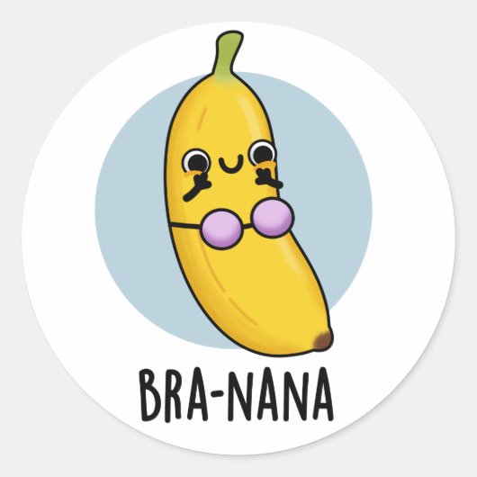 Bra-nana Funny Banana Bra Pun Ronde Sticker (Voorkant)