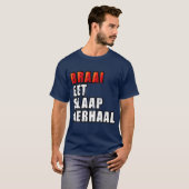 Braai Eat Sleep Herhaal Zuid-Afrikaanse BBQ T-shirt (Voorkant volledig)
