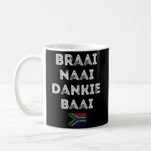 Braai Naai Dankie Baai Zuid-Afrika Afrikaans Koffiemok
