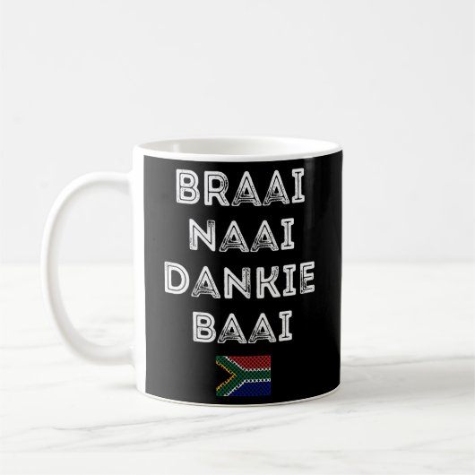 Braai Naai Dankie Baai Zuid-Afrika Afrikaans Koffiemok (Links)