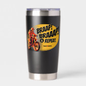 Braap Braaap And Repeat Dirt Bike Insulated Tumble Geïsoleerde Drinkbeker (Voorkant)