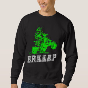 Braap Quad Biker ATV 4 Wheeler Brap Quad Mannen en Trui