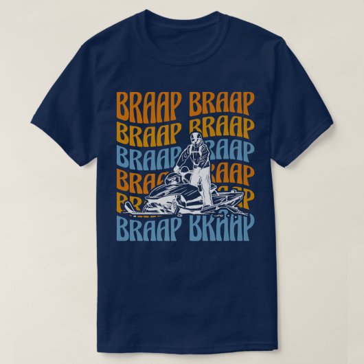 Braap Snowmobile Groovy Skimobile Riding T-shirt (Design voorkant)