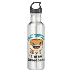 Brace Yourself Ik ben een orthodontist dierenbeuge Waterfles