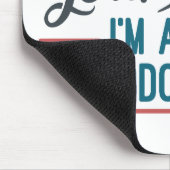 Brace Yourself I'm An Orthodontist Muismat (Hoek)