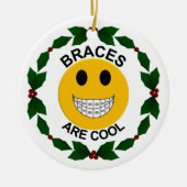 Braces zijn Cool kerstversiering Keramisch Ornament (Voorkant)