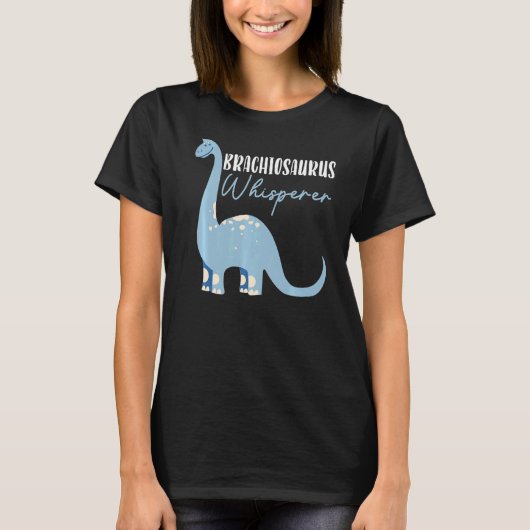 Brachiousaurus Whisperer Dinosaur Future Paleontol T-shirt (Voorkant)