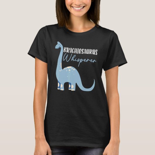 Brachiousaurus Whisperer Dinosaur Future Paleontol T-shirt (Voorkant)
