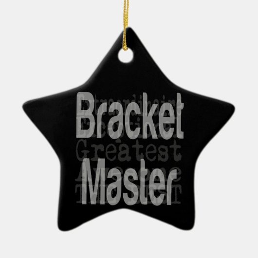 Bracket Master Extraordinaire Keramisch Ornament (Voorkant)