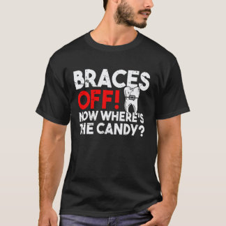Brackets Af Nu Waar Is De Snoep Tanden Tandarts T-shirt