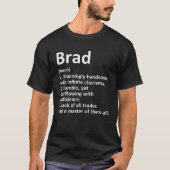BRAD Definition Personal Name Funny Birthday G T-shirt (Voorkant)