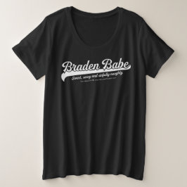 Braden Babe Tshirt tot 4x