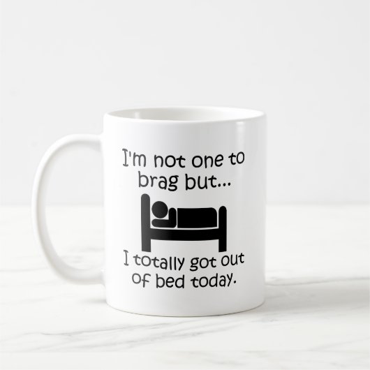 Brag Out of Bed Funny Mug Koffiemok (Links)