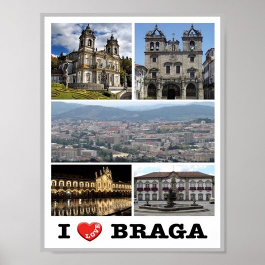 Braga - I Love - Portugal - Poster (Voorkant)