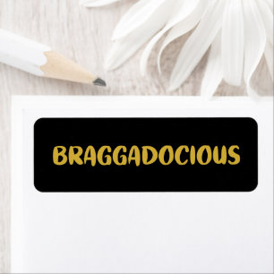 BRAGADOCIOUS RETOURADRES LABEL