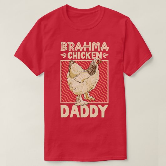 Brahma Chicken Daddy T-shirt (Design voorkant)