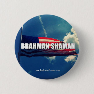 BRAHMAN SHAMAN - FLAG BUTTON