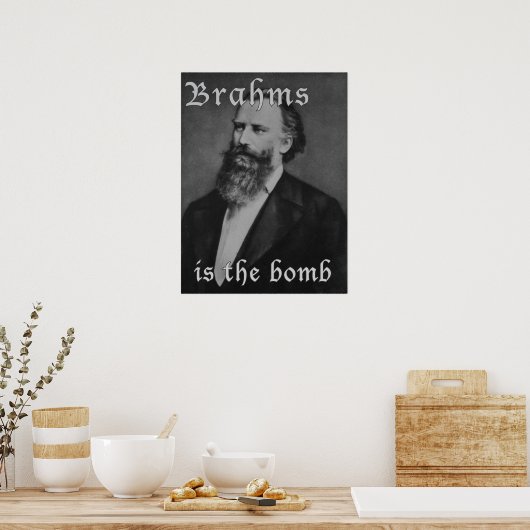 Brahms is de bom poster (Keuken)
