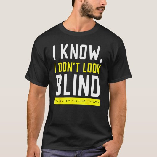 Braille Blind Awareness Visual Impayed Disabili T-shirt (Voorkant)