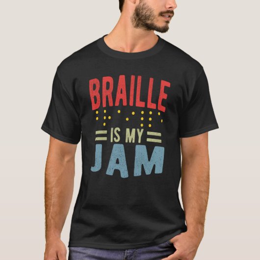 Braille is my Jam Blindness T-shirt (Voorkant)