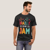 Braille Is My Jam Visually Impaired Braille Alphab T-shirt (Voorkant volledig)